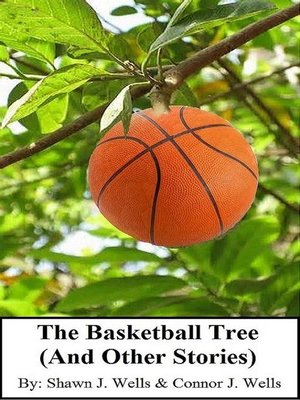 cover image of The Basketball Tree (And Other Stories)